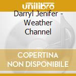 Darryl Jenifer - Weather Channel cd