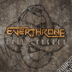 Everthrone - Evil Tongues cd musicale di Everthrone