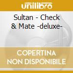 Sultan - Check & Mate -deluxe- cd