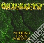 Poltergeist - Nothing Lasts.. -Deluxe-