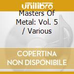 Masters Of Metal: Vol. 5 / Various cd