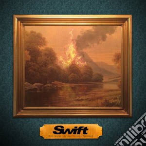 Swift - The Worst Of All Things Possible cd musicale