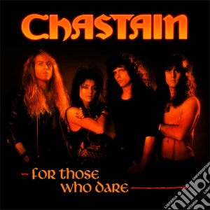 Chastain - For Those Who Dare (Anniversary Edition) cd musicale