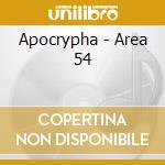 Apocrypha - Area 54 cd musicale