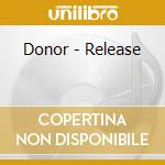 Donor - Release cd musicale
