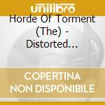 Horde Of Torment (The) - Distorted Recollections. The Demo Anthology cd