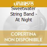 Sweetwater String Band - At Night cd