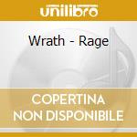 Wrath - Rage cd musicale di Wrath