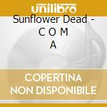 Sunflower Dead - C O M A cd