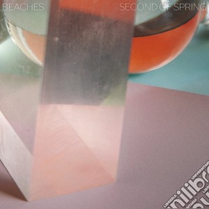 (LP Vinile) Beaches - Second Of Spring lp vinile di Beaches