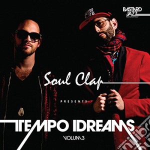 Soul Clap Presents: Tempo Dreams, Vol. 3 / Various cd musicale