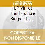 (LP Vinile) Third Culture Kings - Is That Light You Carry vinile