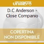 D.C Anderson - Close Companio cd