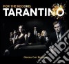 Original Cast Recording - For The Record: Tarantino cd