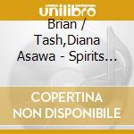 Brian / Tash,Diana Asawa - Spirits Of The Air cd