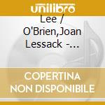 Lee / O'Brien,Joan Lessack - Enchanted Evening: Music Of Broadway cd musicale di Lee / O'Brien,Joan Lessack