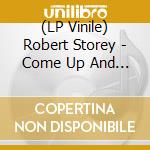 (LP Vinile) Robert Storey - Come Up And See My Etchings Selected Wor lp vinile