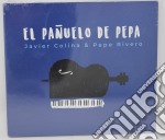 Javier Colina & Pepe Rivero - El Panuelo De Pepa