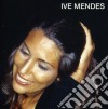 Ive Mendes - Ive Mendes cd