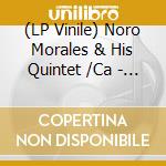 (LP Vinile) Noro Morales & His Quintet /Ca - Saona/Siboney (7')