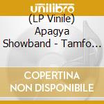 (LP Vinile) Apagya Showband - Tamfo Nyi Ekyir Mumude
