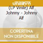 (LP Vinile) Alf Johnny - Johnny Alf lp vinile di Alf Johnny
