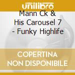 Mann Ck & His Carousel 7 - Funky Highlife cd