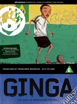 (Music Dvd) Ginga - The Soul Of Brazilian Football cd musicale