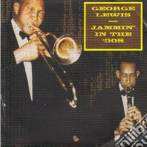 George Lewis - Jammin' In The 50's cd musicale di George Lewis