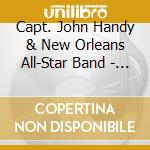 Capt. John Handy & New Orleans All-Star Band - At The Connecticut Traditional Jazz Club 1970 1St Half cd musicale di Capt. John Handy/Xbfs New Orleans All