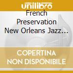 French Preservation New Orleans Jazz Band - New Orleans To Lyon Volume 1