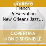 French Preservation New Orleans Jazz Band - New Orleans To Lyon Volume 1 cd