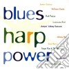 J.Cotton/R.Piazza/W.Clarke & O. - Blues Harper Power / Various cd