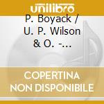 P. Boyack / U. P. Wilson & O. - Blues Gumbo cd musicale di P.boyack/u.p.wilson & o.