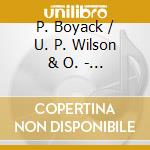 P. Boyack / U. P. Wilson & O. - Blues Gumbo cd