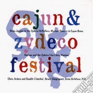 B.Jocque/M.Doucet/C.Ardoin - Cajun & Zydeco Festival cd musicale di B.jocque/m.doucet/c.ardoin