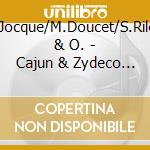 B.Jocque/M.Doucet/S.Riley & O. - Cajun & Zydeco Jamboree cd musicale di B.jocque/m.doucet/s.riley & o.