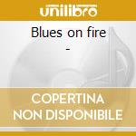 Blues on fire - cd