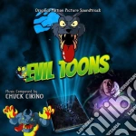 Cirino, Chuck - Evil Toons: Original Motion Picture Soun cd