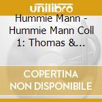Hummie Mann - Hummie Mann Coll 1: Thomas & The Magic Railroad cd