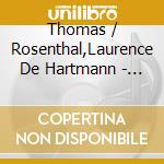 Thomas / Rosenthal,Laurence De Hartmann - Meetings With Remarkable Men / O.S.T. cd musicale