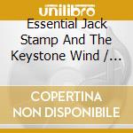 Essential Jack Stamp And The Keystone Wind / Var cd