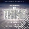 Ennio Morricone - John Carpenter's The Thing (Music From The Motion Picture) cd