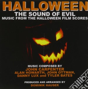 Dominik Hauser - Halloween: The Sound Of Evil cd musicale di Dominik Hauser