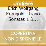 Erich Wolfgang Korngold - Piano Sonatas 1 & 2 Don Quixote Fairy Pictures cd musicale
