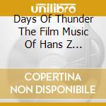 Days Of Thunder The Film Music Of Hans Z / Various cd