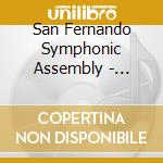 San Fernando Symphonic Assembly - Chariots Of Fire: The Film Works Of Vangelis cd musicale di San Fernando Symphonic Assembly