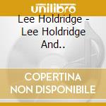 Lee Holdridge - Lee Holdridge And.. cd musicale