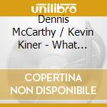 Dennis McCarthy / Kevin Kiner - What We Left Behind: Original Motion Picture cd musicale