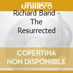 Richard Band - The Resurrected cd
